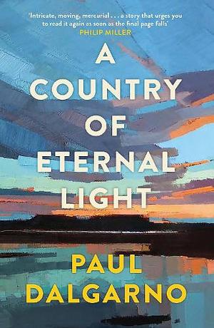 A Country of Eternal Light by Paul Dalgarno