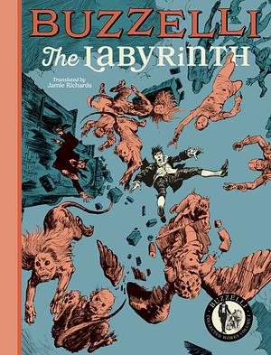 Buzzelli Collected Works Vol. 1: The Labyrinth by Guido Buzzelli