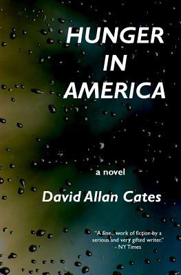 Hunger in America by David Allan Cates