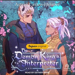 The Demon King's Interpreter by Astrid Carlen-Helmer