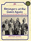 Strangers at the Gates Again: Asian American Immigration After 1965 by Ronald Takaki