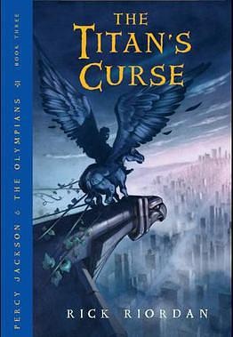 The Titans Curse by Rick Riordan