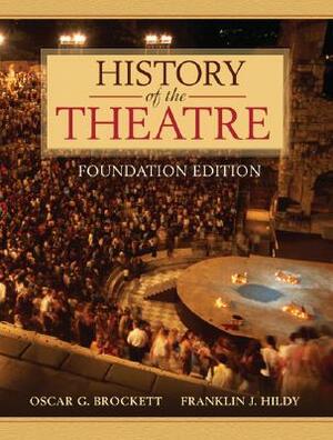 History of the Theatre by Oscar Gross Brockett