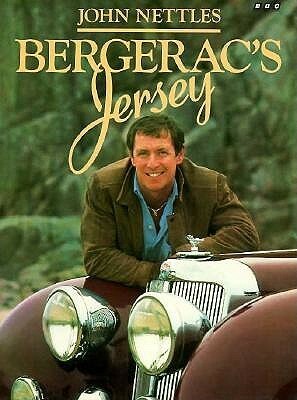Bergerac's Jersey by John Nettles