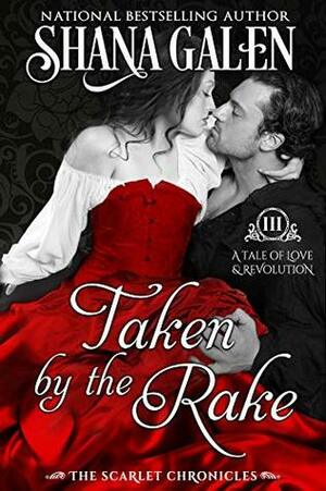 Taken by the Rake by Shana Galen