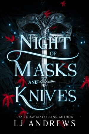 Night of Masks and Knives by LJ Andrews