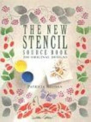 The New Stencil Source Book: 200 Original Designs by Patricia Meehan