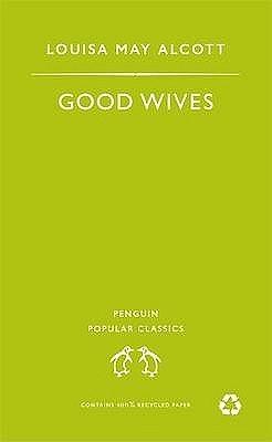 Good Wives by Louisa May Alcott