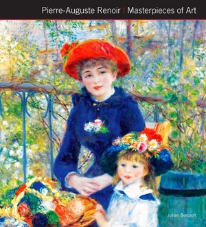 Pierre-Auguste Renoir Masterpieces of Art by Julian Beecroft