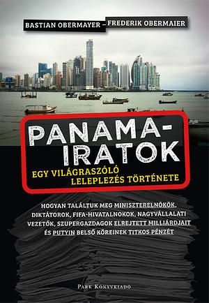 Panama-iratok by Bastian Obermayer, Frederik Obermaier