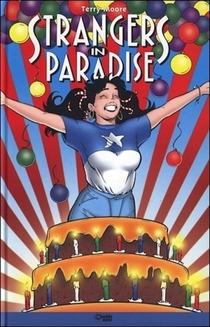 Strangers in Paradise Volume 7: High School by Terry Moore