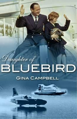 Daughter of Bluebird. Gina Campbell by Gina Campbell