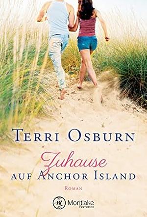 Zuhause auf Anchor Island by Terri Osburn