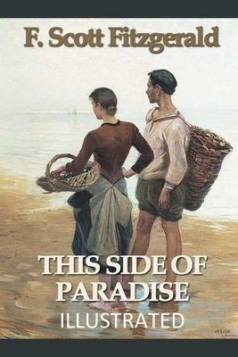 This Side of Paradise Illustrated by F. Scott Fitzgerald