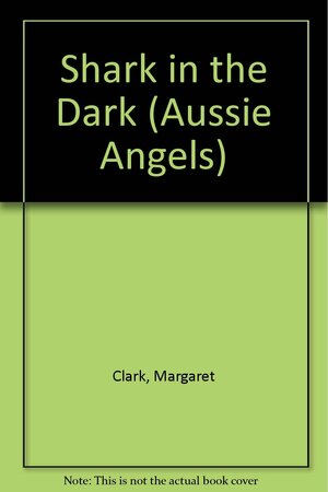 Shark in the Dark by Margaret Clark