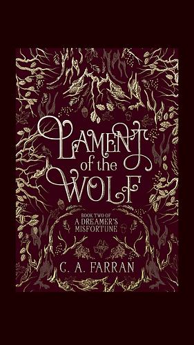 Lament of the Wolf  by C.A. Farran