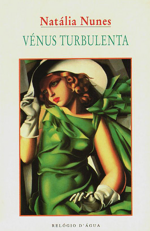 Venus Turbulenta: Romance by Natália Nunes