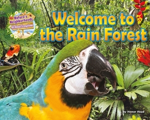 Welcome to the Rain Forest by Honor Head