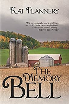 The Memory Bell by Kat Flannery