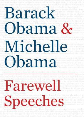 Farewell Speeches by Barack Obama, Michelle Obama