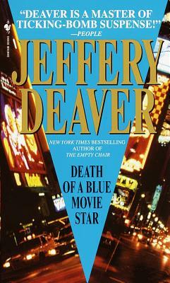 Death of a Blue Movie Star by Jeffery Deaver