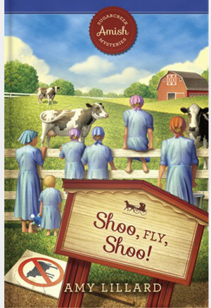 Shoo Fly Shoo by Amy Lillard