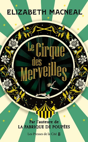 Le Cirque des Merveilles by Elizabeth MacNeal