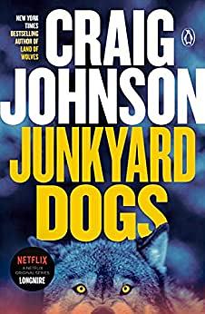 Junkyard Dogs by Craig Johnson