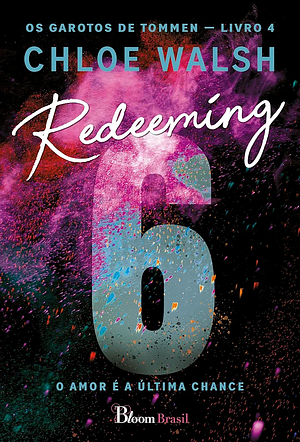 Redeeming 6 by Chloe Walsh