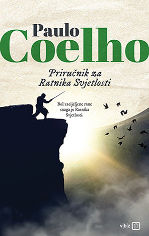 Priručnik za ratnika svjetlosti by Paulo Coelho