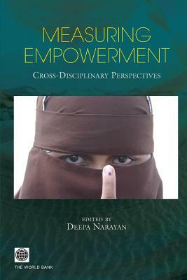 Measuring Empowerment: Cross-Disciplinary Perspectives by 