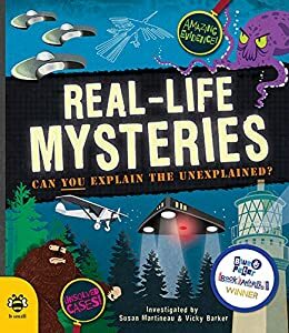 Real-life Mysteries: Can you explain the unexplained? (Real Life Book 1) by Susan Martineau