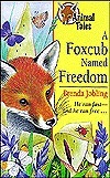A Foxcub Named Freedom by Fred Anderson, Brenda Jobling