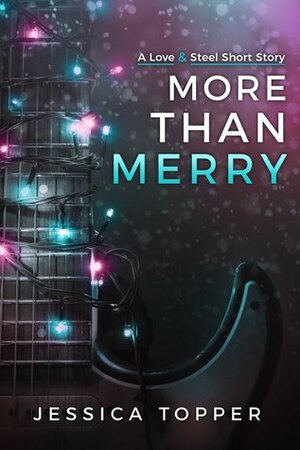 More Than Merry by Jessica Topper