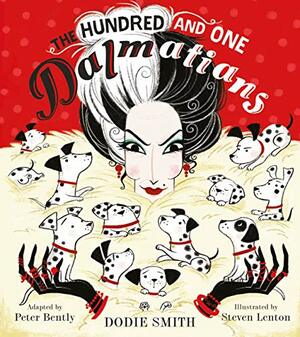 The Hundred and One Dalmations by Peter Bently