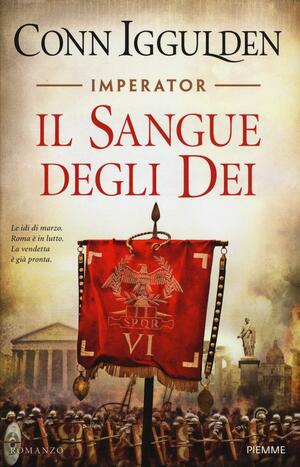 Il sangue degli dei by Conn Iggulden