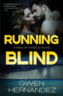 Running Blind by Gwen Hernandez