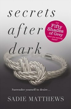 Secrets After Dark by Sadie Matthews