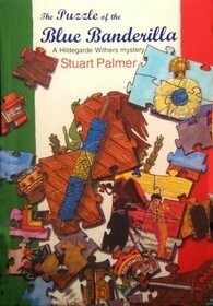 The Puzzle of the Blue Banderilla by Stuart Palmer