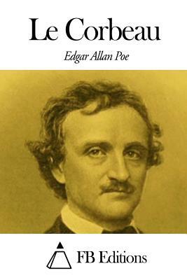 Le Corbeau by Edgar Allan Poe