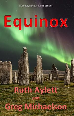 Equinox by Ruth Aylett, Greg Michaelson