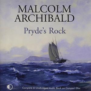 Pryde's Rock by Malcolm Archibald