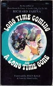 Long Time Coming and a Long Time Gone by Joan Baez, Mimi Fariña, Richard Fariña