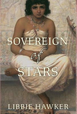 Sovereign of Stars by Libbie Hawker