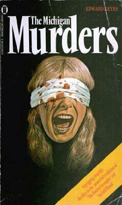 The Michigan Murders by Edward Keyes