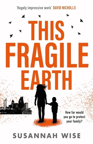 This Fragile Earth by Susannah Wise