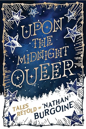 Upon the Midnight Queer by 'Nathan Burgoine