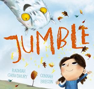 Jumble by Radhiah Chowdhury