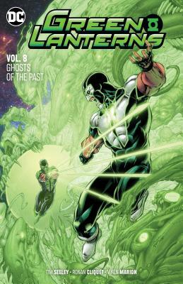 Green Lanterns Vol. 8: Ghosts of the Past by Tim Seeley