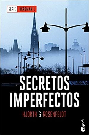 Secretos imperfectos by Michael Hjorth, Hans Rosenfeldt